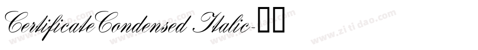 CertificateCondensed Italic字体转换